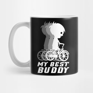 My Best Buddy, Funny Cycling Quote, Cyclist Gift Idea Mug